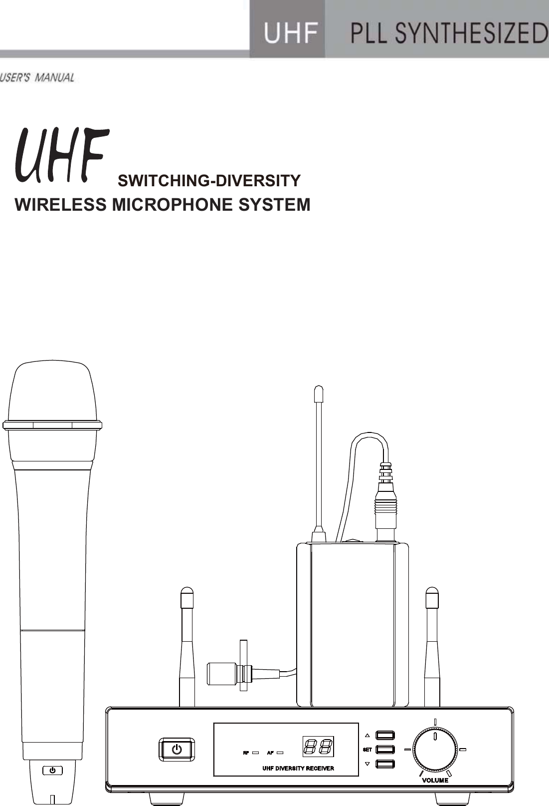 WIRELESS MICROPHONE SYSTEM        SWITCHING-DIVERSITY