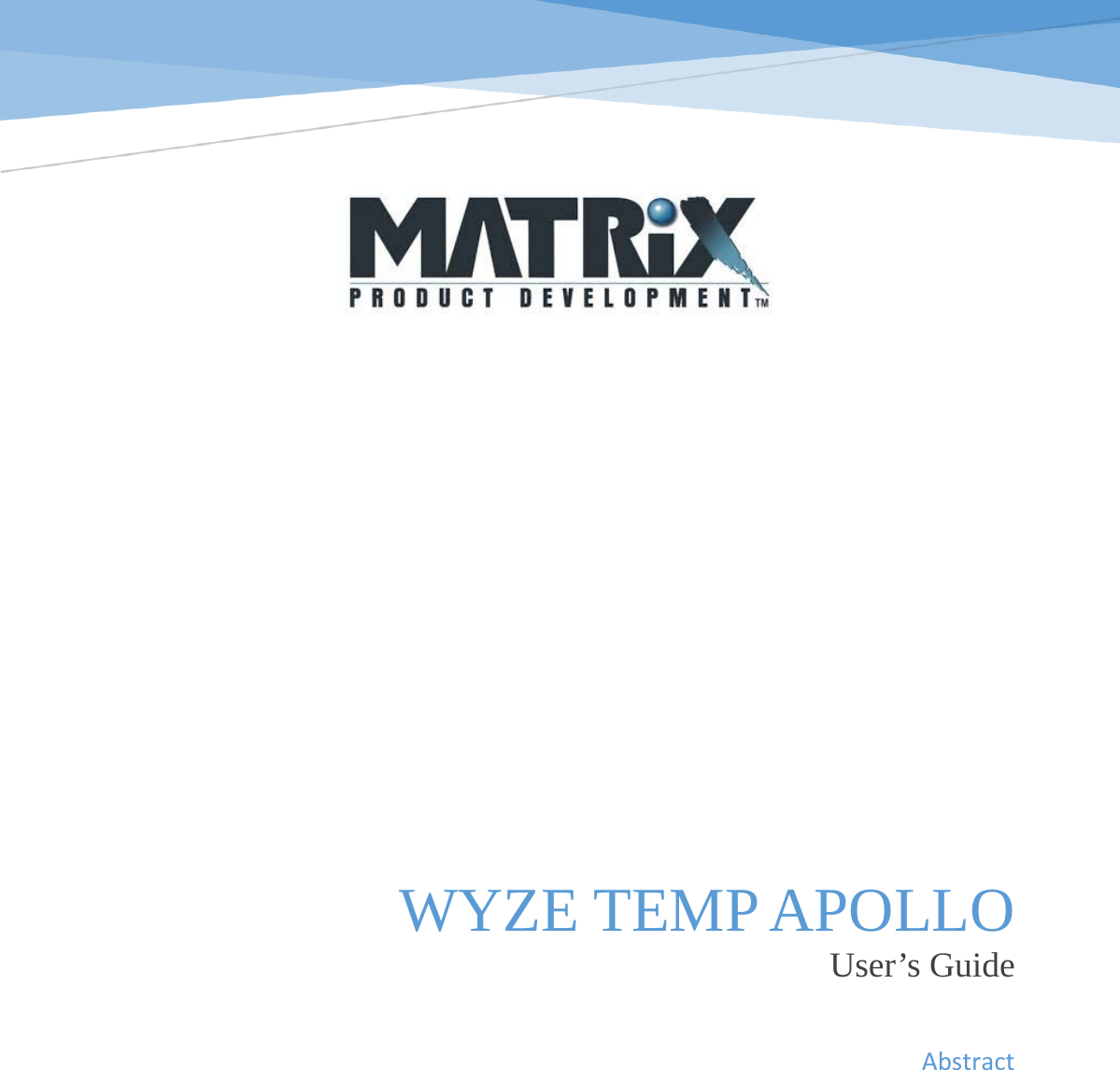          WYZE TEMP APOLLO User’s Guide Abstract       