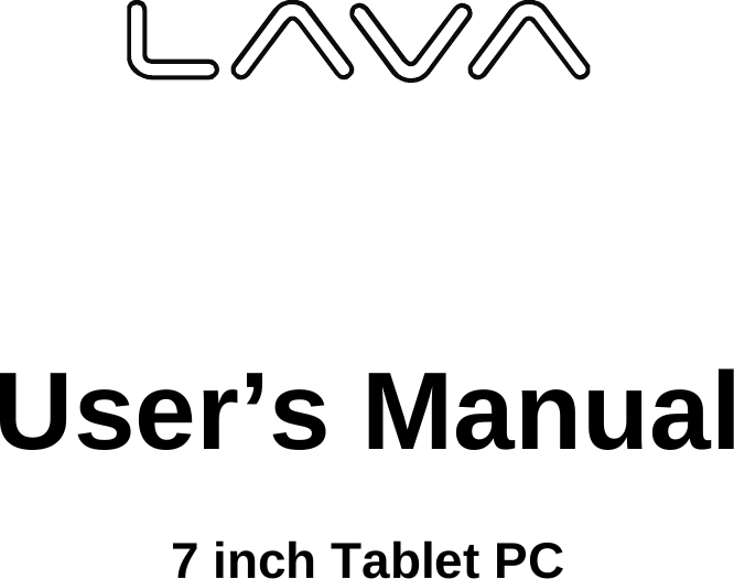          User’s Manual  7 inch Tablet PC                 