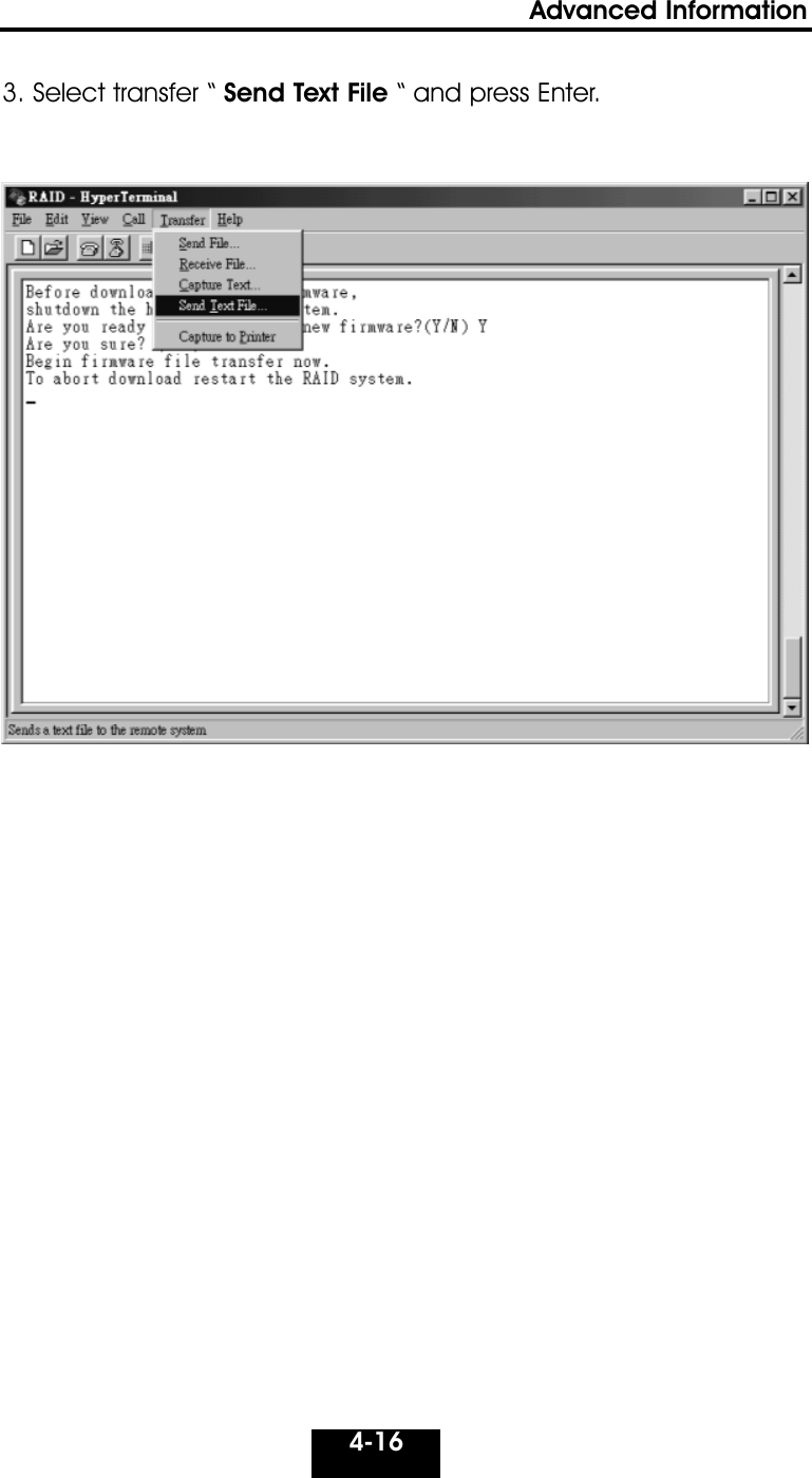 4-16Advanced Information 3. Select transfer “ Send Text File “ and press Enter.