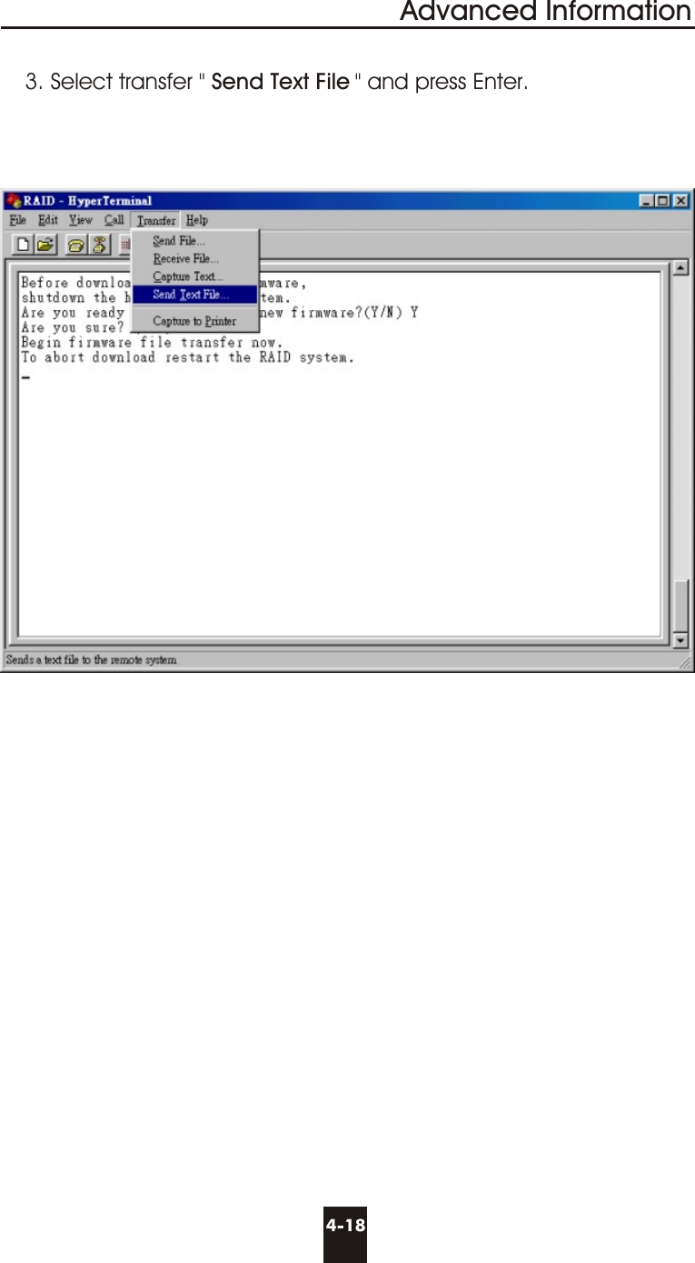 4-18Advanced Information3. Select transfer &quot; Send Text File &quot; and press Enter.
