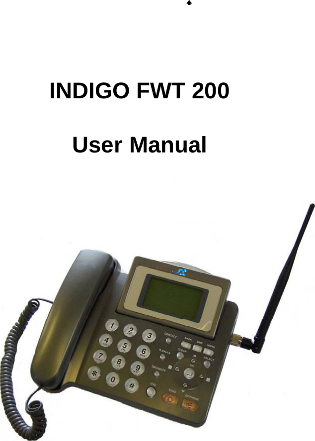            INDIGO FWT 200  User Manual       