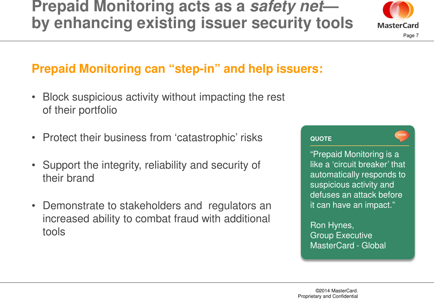 Page 7 of 9 - MasterCard Presentation Prepaid-Monitoring-Presentation-2014