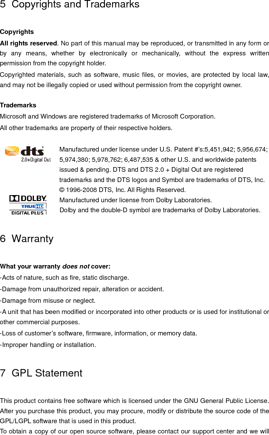 provide you with a CD-ROM of the source code that is used, charging only the actual expense involved. However, please be noted that we can not provide guarantee with the source code, and there is also no technical support for the source code from us. 