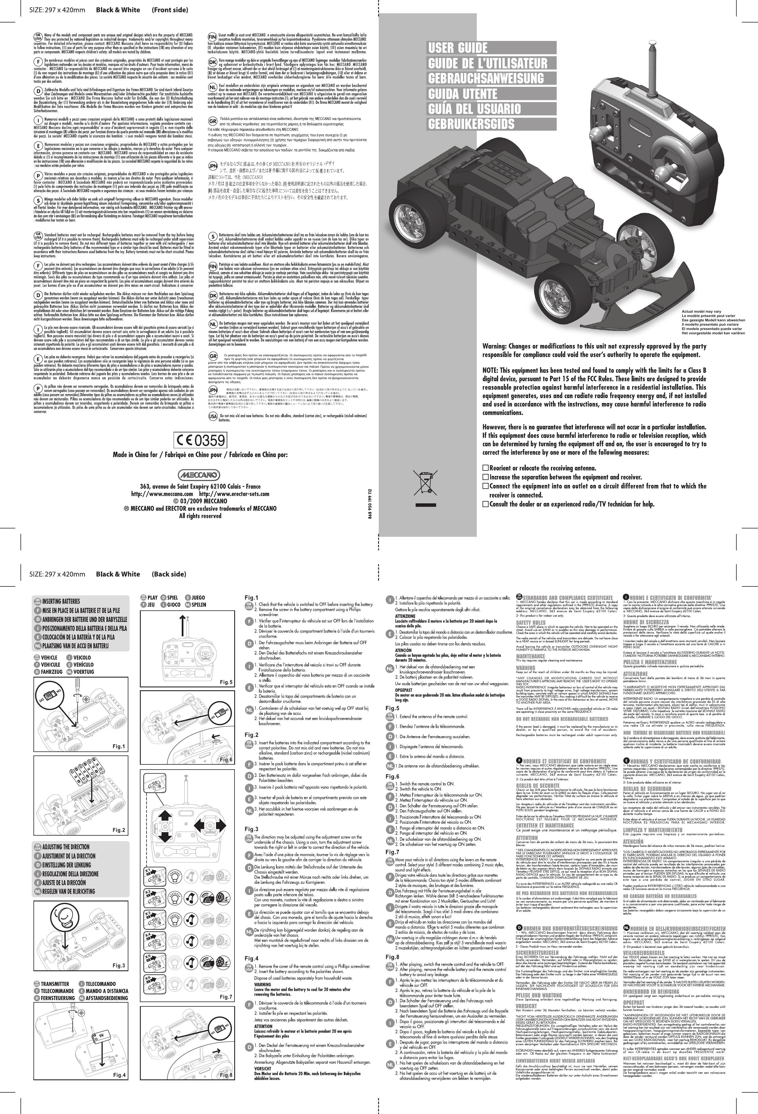 Actual model may varyLe modèle présenté peut varierDas gezeigte Modell kann abweichenIl modello presentato può variareEl modelo presentado puede variarHet voorgestelde model kan variëren