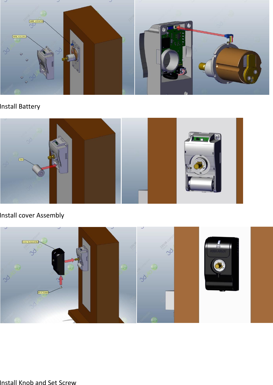  Install Battery  Install cover Assembly     Install Knob and Set Screw 