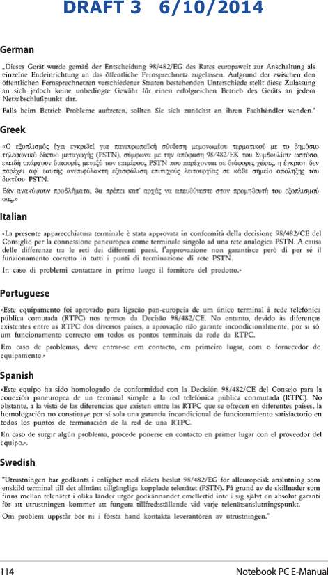 114Notebook PC E-ManualDRAFT 3   6/10/2014GermanGreekItalianPortugueseSpanishSwedish