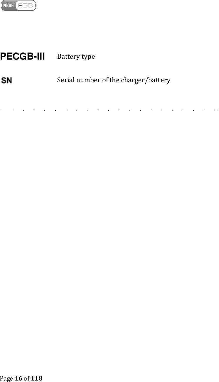    Page 16 of 118  PECGB-III Battery type  Serial number of the charger/battery  