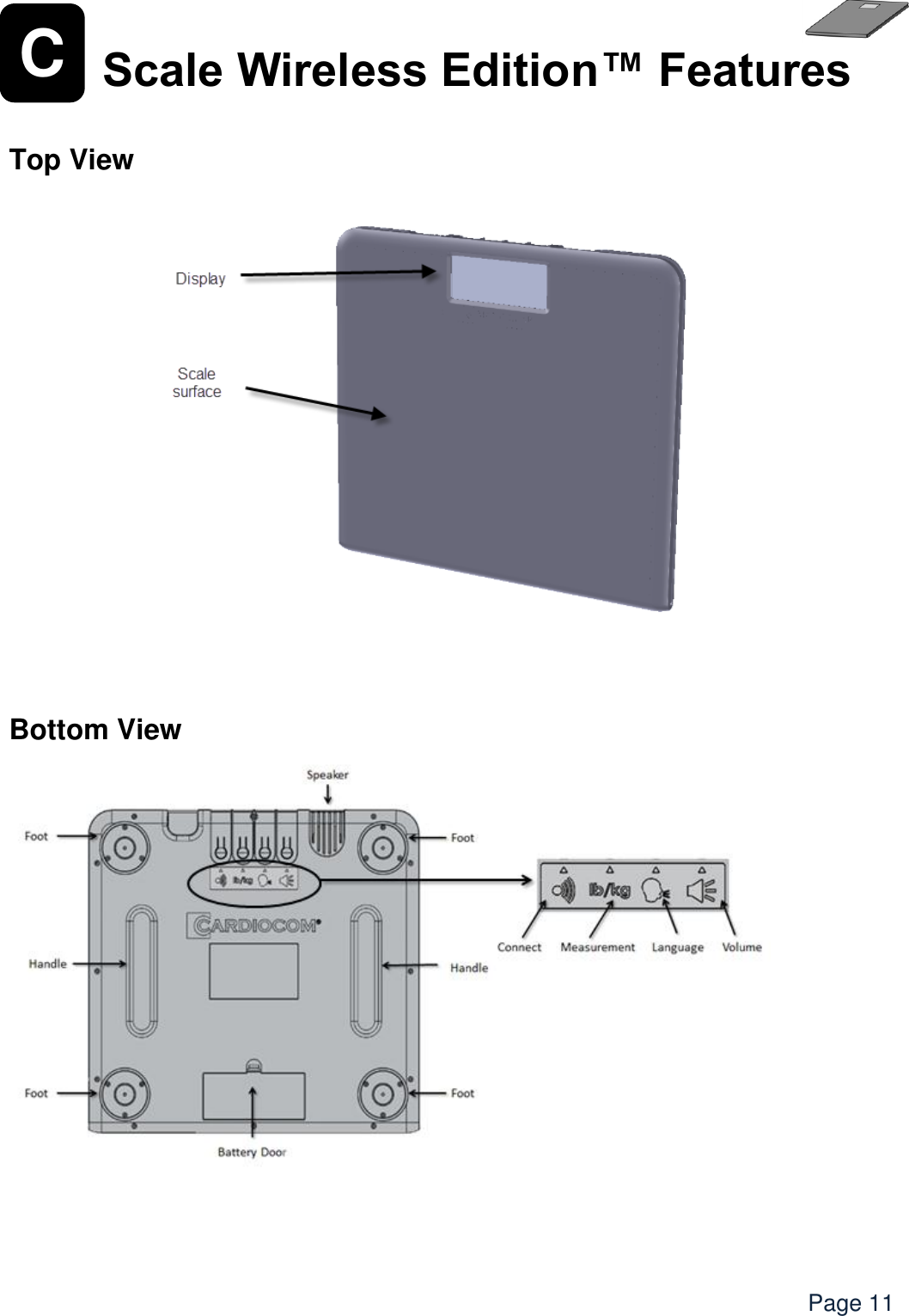    Page 11 C Scale Wireless Edition™ Features  Top View    Bottom View     