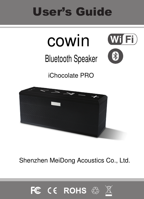 User’s GuidecowinBluetooth SpeakeriChocolate PROShenzhen MeiDong Acoustics Co., Ltd.