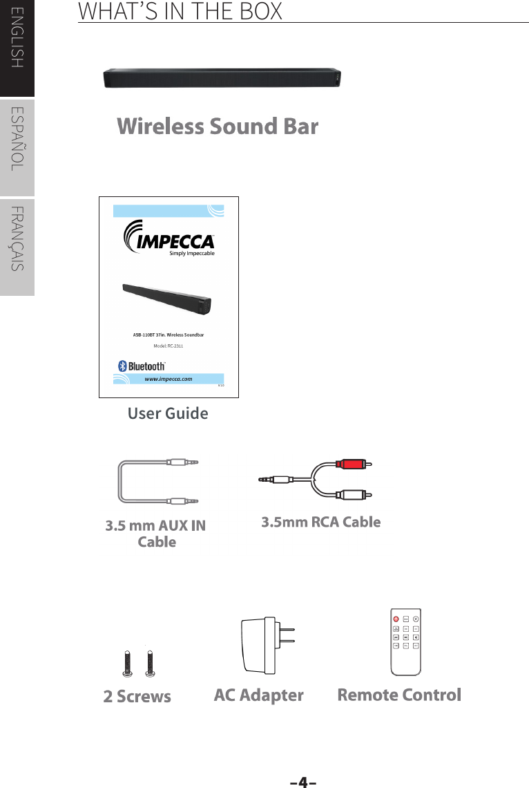 –4–ENGLISH ESPAÑOL FRANÇAISWHAT’S IN THE BOXUser Guide