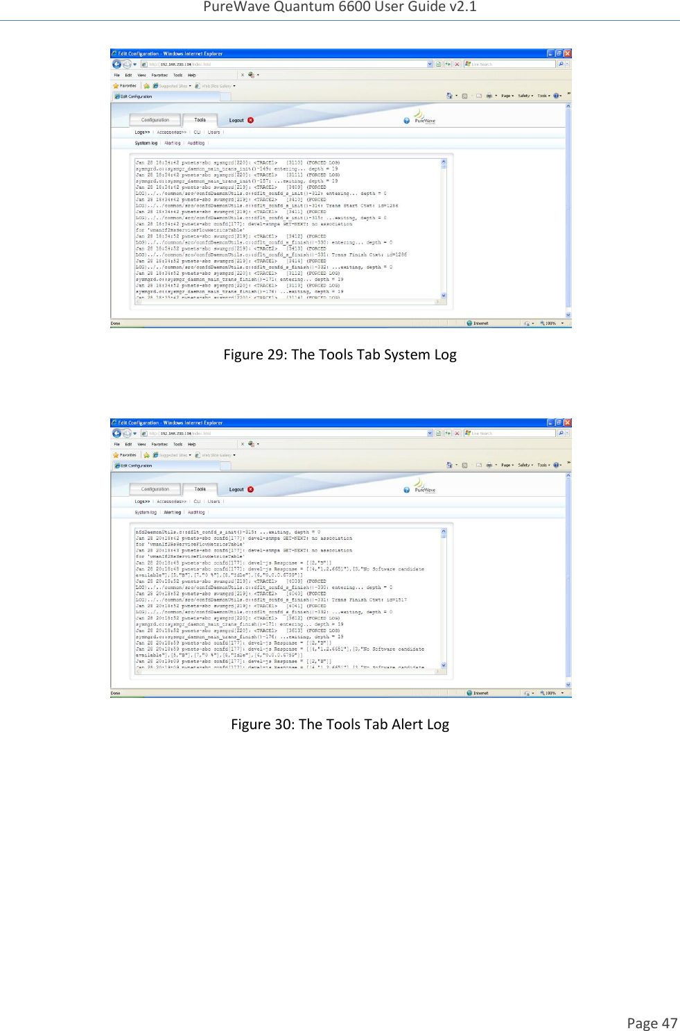 PureWave Quantum 6600 User Guide v2.1  Page 47     Figure 29: The Tools Tab System Log   Figure 30: The Tools Tab Alert Log  