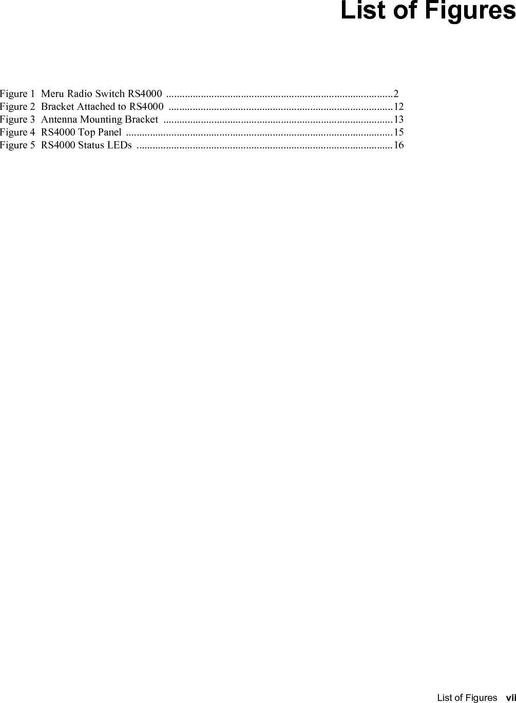 viii Meru Radio Switch RS4000 Reference Guide 