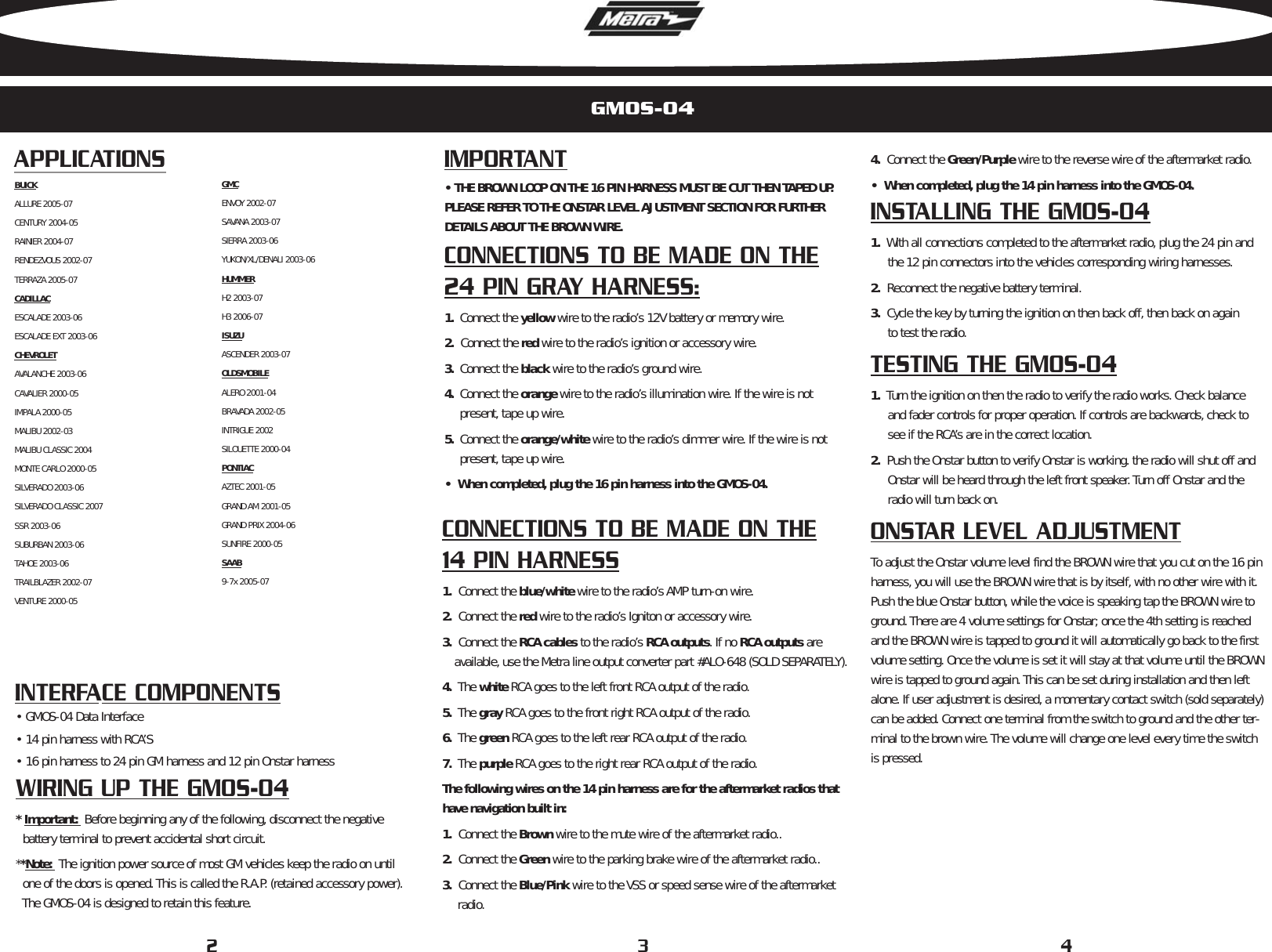 Page 3 of 4 - Metra-Electronics Metra-Electronics-Metra-Electronics-Car-Stereo-System-Gmos-04-Users-Manual-  Metra-electronics-metra-electronics-car-stereo-system-gmos-04-users-manual