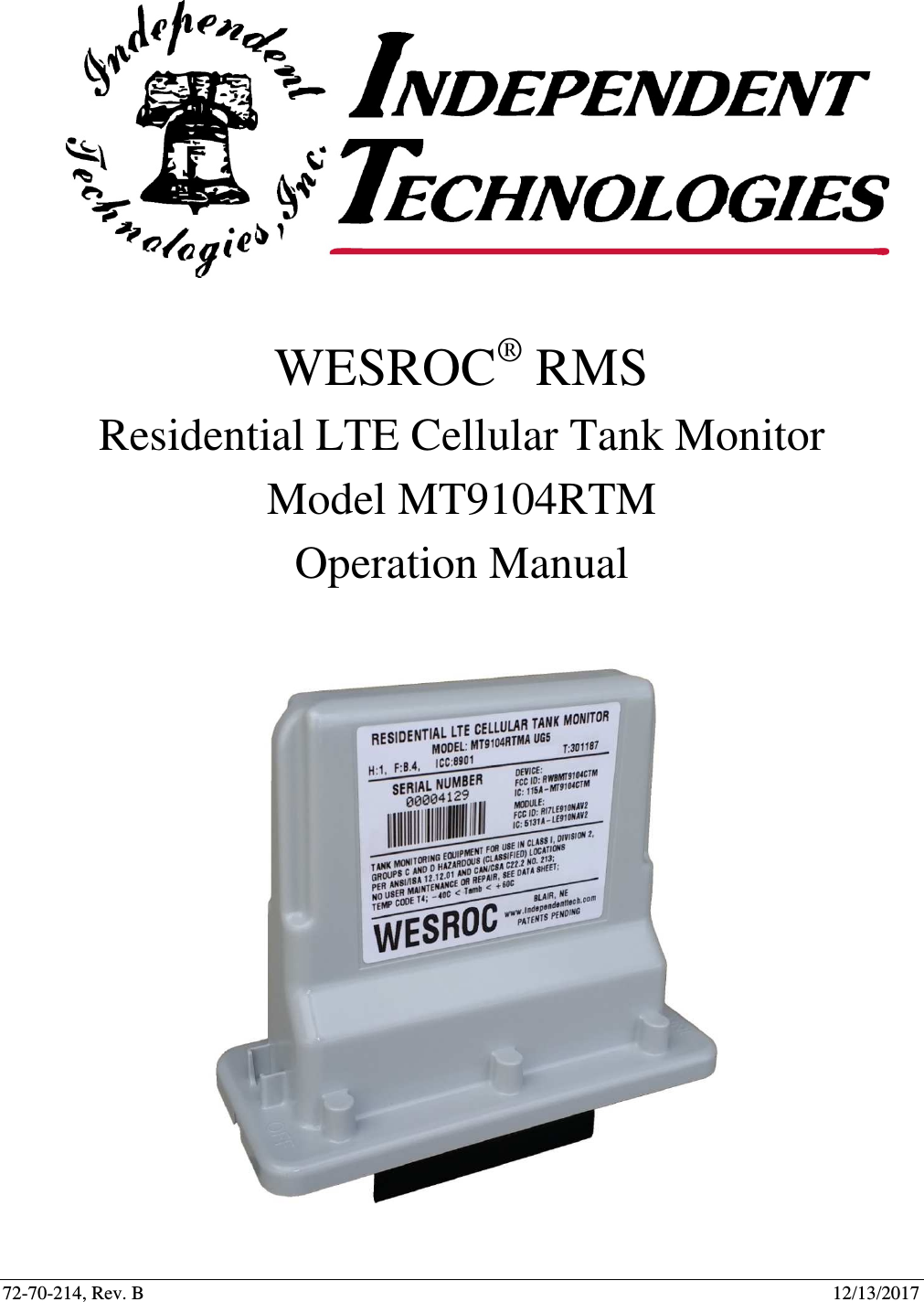 72-70-214, Rev. B                                                                                                            12/13/2017   WESROC&reg; RMS Residential LTE Cellular Tank Monitor Model MT9104RTM Operation Manual       