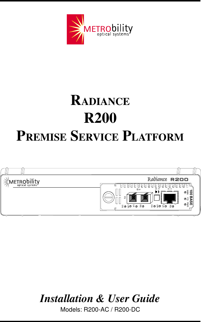Metrobility Optical Systems R200 Users Manual 7517HS B MAN