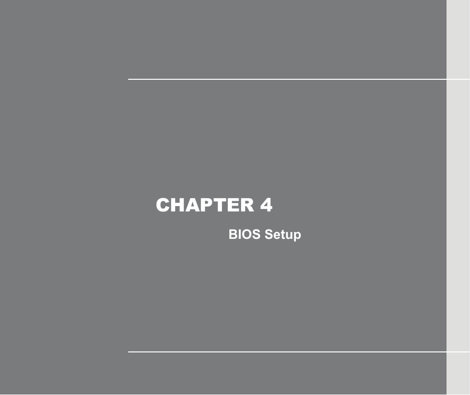         CHAPTER 4 BIOS Setup       