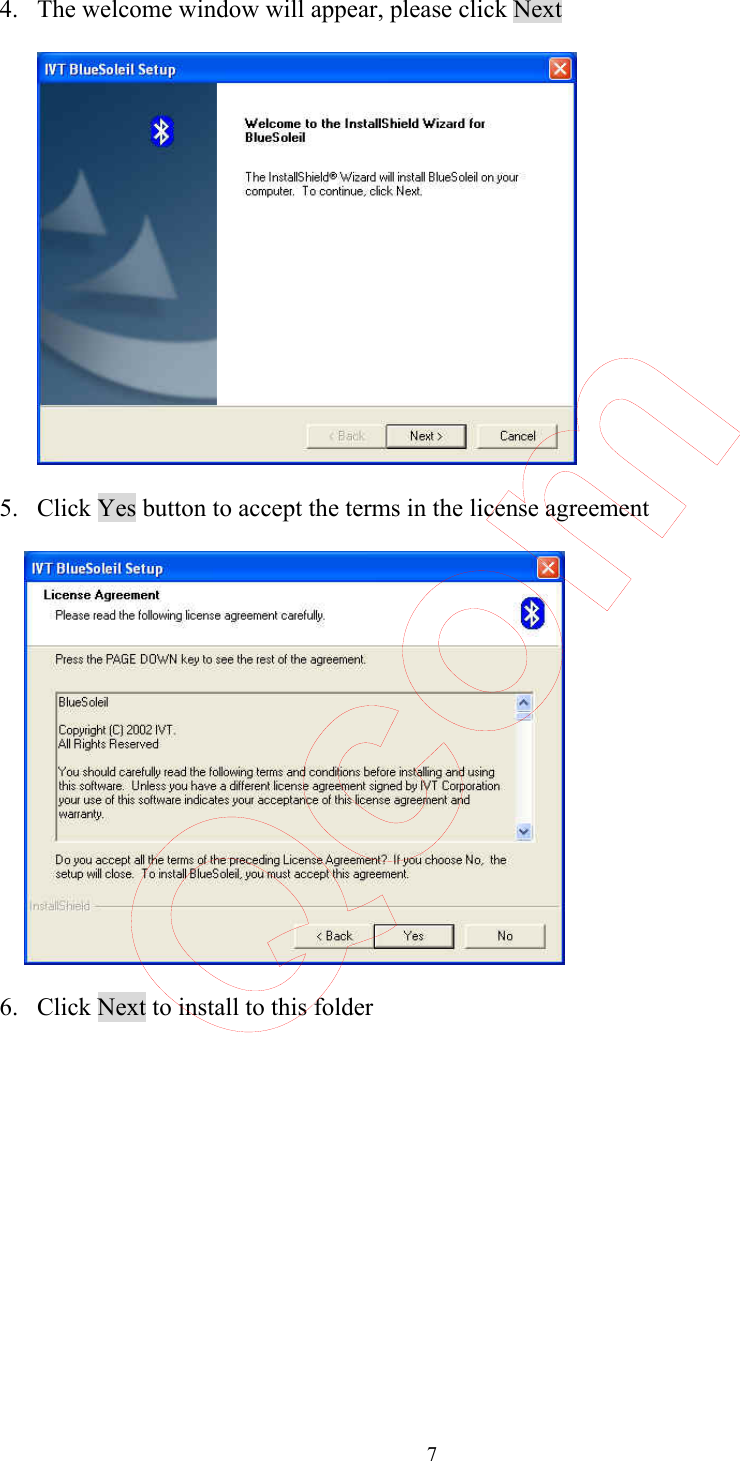  7  4. The welcome window will appear, please click Next        5. Click Yes button to accept the terms in the license agreement      6. Click Next to install to this folder Qcom