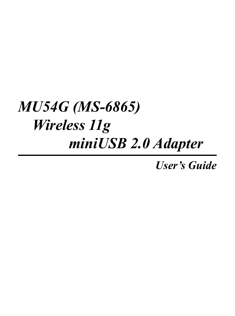 iMU54G (MS-6865)    Wireless 11g    miniUSB 2.0 AdapterUser’s Guide