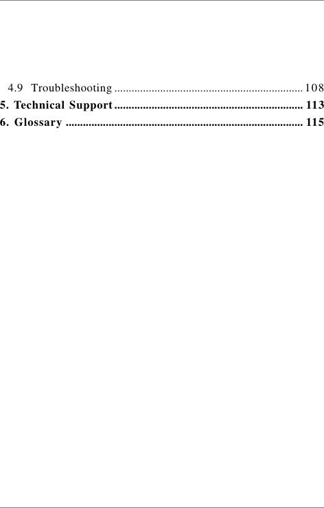 4.9  Troubleshooting ..................................................................1085. Technical Support.................................................................. 1136. Glossary ................................................................................... 115