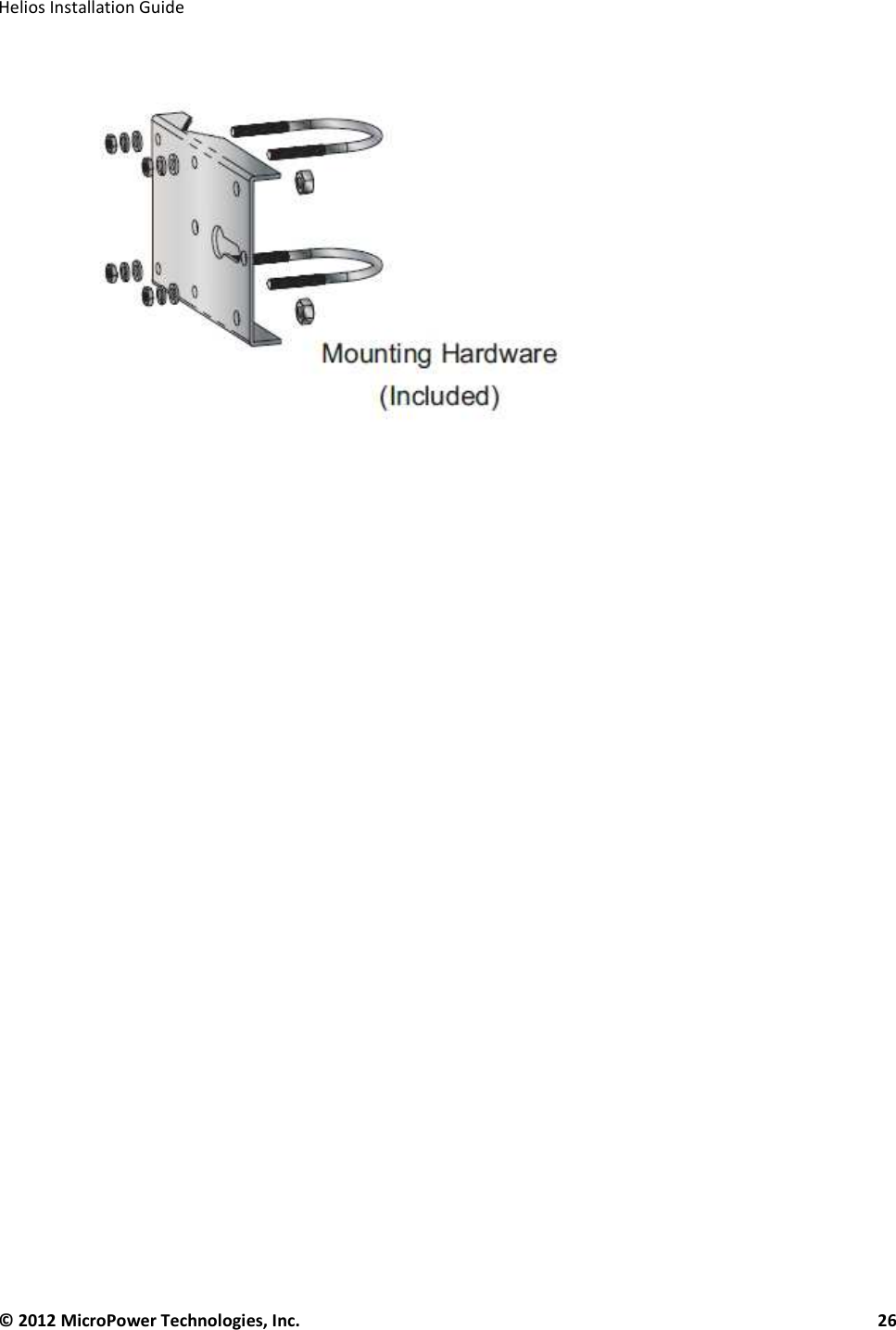   Helios Installation Guide  © 2012 MicroPower Technologies, Inc.      26      