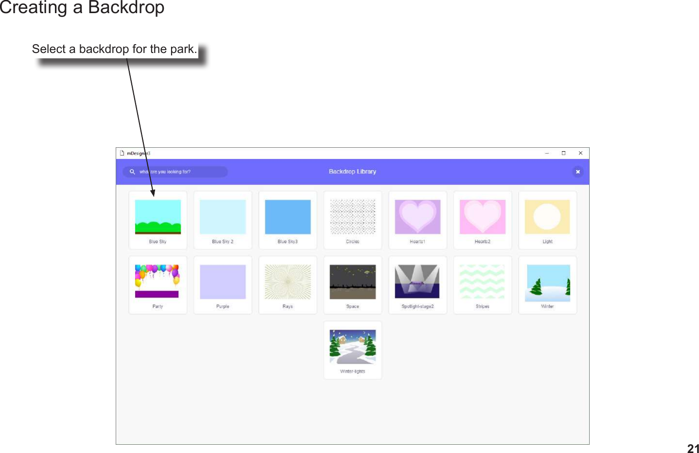 21Creating a BackdropSelect a backdrop for the park.
