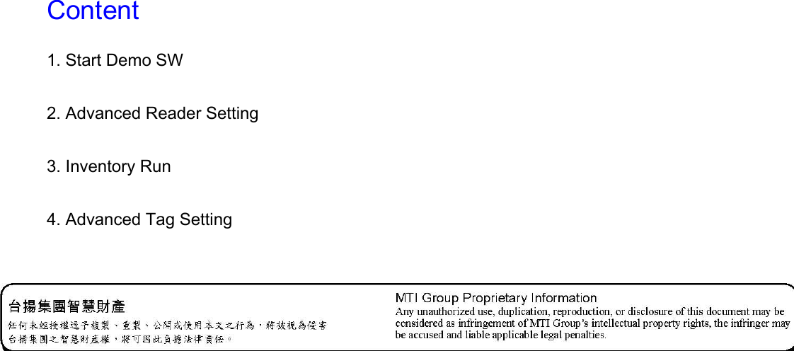  Content  1. Start Demo SW  2. Advanced Reader Setting  3. Inventory Run  4. Advanced Tag Setting 