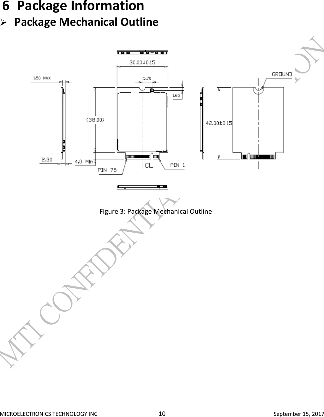  MICROELECTRONICS TECHNOLOGY INC  10  September 15, 2017 6 Package Information  Package Mechanical Outline    Figure 3: Package Mechanical Outline    