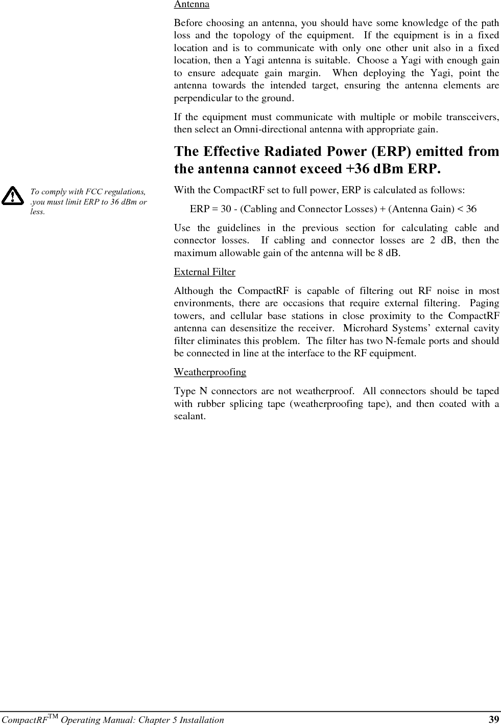 40 CompactRFTM Operating Manual: Chapter 5 Installation