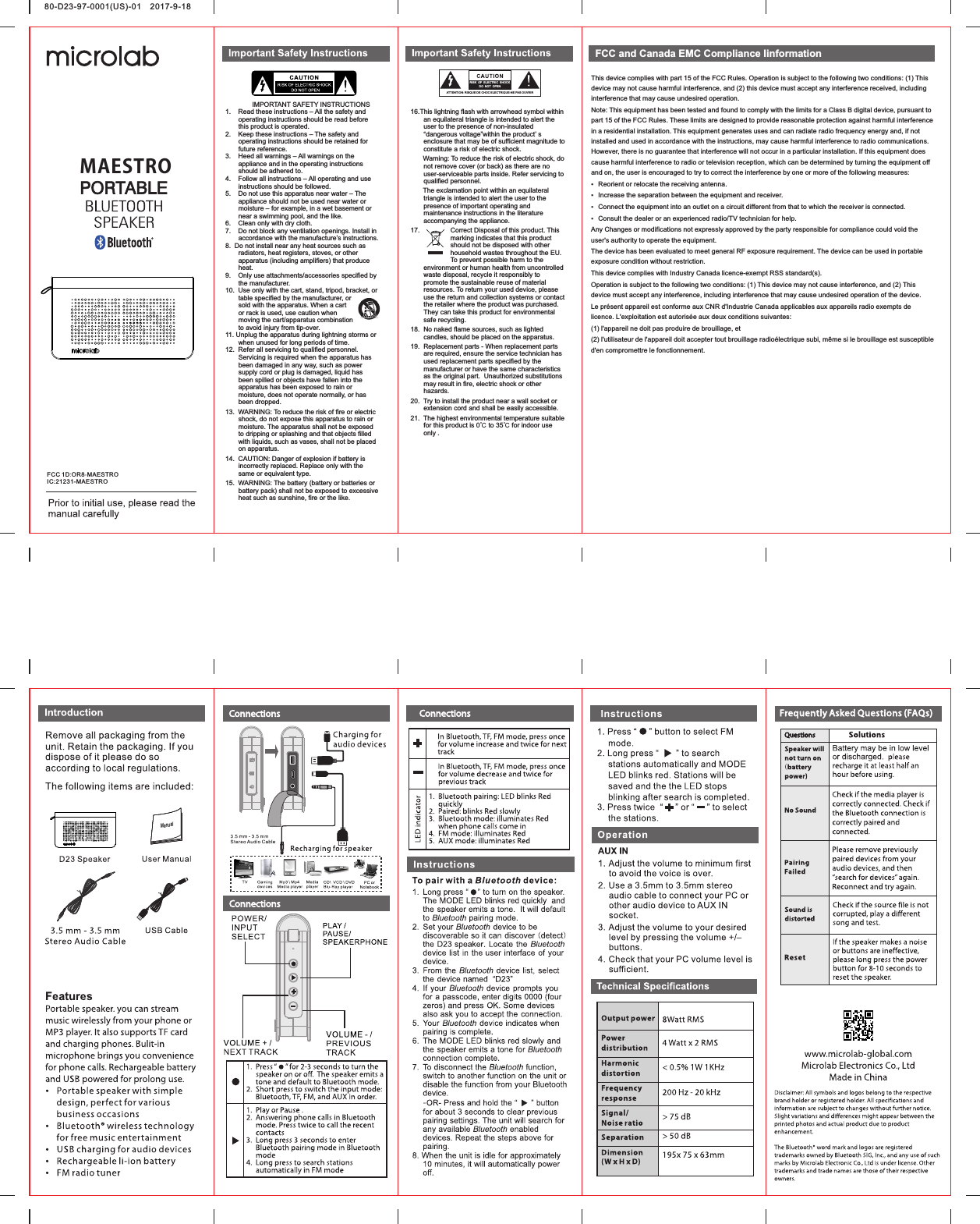 ManualThis device complies with part 15 of the FCC Rules. Operation is subject to the following two conditions: (1) This device may not cause harmful interference, and (2) this device must accept any interference received, including interference that may cause undesired operation.Note: This equipment has been tested and found to comply with the limits for a Class B digital device, pursuant to part 15 of the FCC Rules. These limits are designed to provide reasonable protection against harmful interference in a residential installation. This equipment generates uses and can radiate radio frequency energy and, if not installed and used in accordance with the instructions, may cause harmful interference to radio communications. However, there is no guarantee that interference will not occur in a particular installation. If this equipment does cause harmful interference to radio or television reception, which can be determined by turning the equipment off and on, the user is encouraged to try to correct the interference by one or more of the following measures:Reorient or relocate the receiving antenna.Increase the separation between the equipment and receiver.Connect the equipment into an outlet on a circuit different from that to which the receiver is connected.Consult the dealer or an experienced radio/TV technician for help.Any Changes or modifications not expressly approved by the party responsible for compliance could void the user&apos;s authority to operate the equipment.The device has been evaluated to meet general RF exposure requirement. The device can be used in portable exposure condition without restriction.This device complies with Industry Canada licence-exempt RSS standard(s). Operation is subject to the following two conditions: (1) This device may not cause interference, and (2) This device must accept any interference, including interference that may cause undesired operation of the device.Le présent appareil est conforme aux CNR d&apos;Industrie Canada applicables aux appareils radio exempts de licence. L&apos;exploitation est autorisée aux deux conditions suivantes:(1) l&apos;appareil ne doit pas produire de brouillage, et(2) l&apos;utilisateur de l&apos;appareil doit accepter tout brouillage radioélectrique subi, même si le brouillage est susceptible d&apos;en compromettre le fonctionnement.FCC and Canada EMC Compliance Iinformation80-D23-97-0001(US)-01    2017-9-18MAESTROFCC1D:OR 8-MAESTROIC:212 31-MAESTROATTEN TION :RISQ UEDECH OCELE CTRI QUE-N EPASOUVR IRRIS K  OF  ELEC TRIC  SH OCK DO  NO T  OPENIMPORTANT SAFETY INSTRUCTIONS1.  Read these instructions – All the safety and operating instructions should be read before this product is operated.2.  Keep these instructions – The safety and operating instructions should be retained for future reference.3.  Heed all warnings – All warnings on the appliance and in the operating instructions should be adhered to.4.  Follow all instructions – All operating and use instructions should be followed.5.  Do not use this apparatus near water – The appliance should not be used near water or moisture – for example, in a wet basement or near a swimming pool, and the like.6.  Clean only with dry cloth.7.  Do not block any ventilation openings. Install in accordance with the manufacture’s instructions.8.  Do not install near any heat sources such as radiators, heat registers, stoves, or other apparatus (including ampliﬁers) that produce heat.9.  Only use attachments/accessories speciﬁed by the manufacturer.10.  Use only with the cart, stand, tripod, bracket, or table speciﬁed by the manufacturer, or sold with the apparatus. When a cart or rack is used, use caution when moving the cart/apparatus combination to avoid injury from tip-over.11. Unplug the apparatus during lightning storms or when unused for long periods of time.12.  Refer all servicing to qualiﬁed personnel. Servicing is required when the apparatus has been damaged in any way, such as power supply cord or plug is damaged, liquid has been spilled or objects have fallen into the apparatus has been exposed to rain or moisture, does not operate normally, or has been dropped.13.  WARNING: To reduce the risk of ﬁre or electric shock, do not expose this apparatus to rain or moisture. The apparatus shall not be exposed to dripping or splashing and that objects ﬁlled with liquids, such as vases, shall not be placed on apparatus.14.  CAUTION: Danger of explosion if battery is incorrectly replaced. Replace only with the same or equivalent type.15.  WARNING: The battery (battery or batteries or battery pack) shall not be exposed to excessive heat such as sunshine, ﬁre or the like. 16.This lightning ﬂash with arrowhead symbol within an equilateral triangle is intended to alert the user to the presence of non-insulated “dangerous voltage”within the product’ s enclosure that may be of sufﬁcient magnitude to constitute a risk of electric shock.  Warning: To reduce the risk of electric shock, do not remove cover (or back) as there are no user-serviceable parts inside. Refer servicing to qualiﬁed personnel.   The exclamation point within an equilateral triangle is intended to alert the user to the presence of important operating and maintenance instructions in the literature accompanying the appliance.17.   Correct Disposal of this product. This marking indicates that this product should not be disposed with other household wastes throughout the EU. To prevent possible harm to the environment or human health from uncontrolled waste disposal, recycle it responsibly to promote the sustainable reuse of material resources. To return your used device, please use the return and collection systems or contact the retailer where the product was purchased. They can take this product for environmental safe recycling.18.  No naked ﬂame sources, such as lighted candles, should be placed on the apparatus.19.  Replacement parts - When replacement parts are required, ensure the service technician has used replacement parts speciﬁed by the manufacturer or have the same characteristics as the original part.  Unauthorized substitutions may result in ﬁre, electric shock or other hazards.20.  Try to install the product near a wall socket or extension cord and shall be easily accessible.21.  The highest environmental temperature suitable for this product is 0℃ to 35℃ for indoor use only .