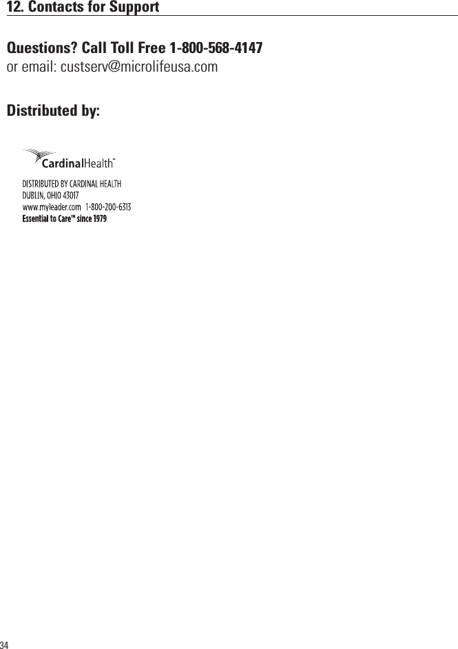 12. Contacts for SupportQuestions? Call Toll Free 1-800-568-4147or email: custserv@microlifeusa.comDistributed by:34