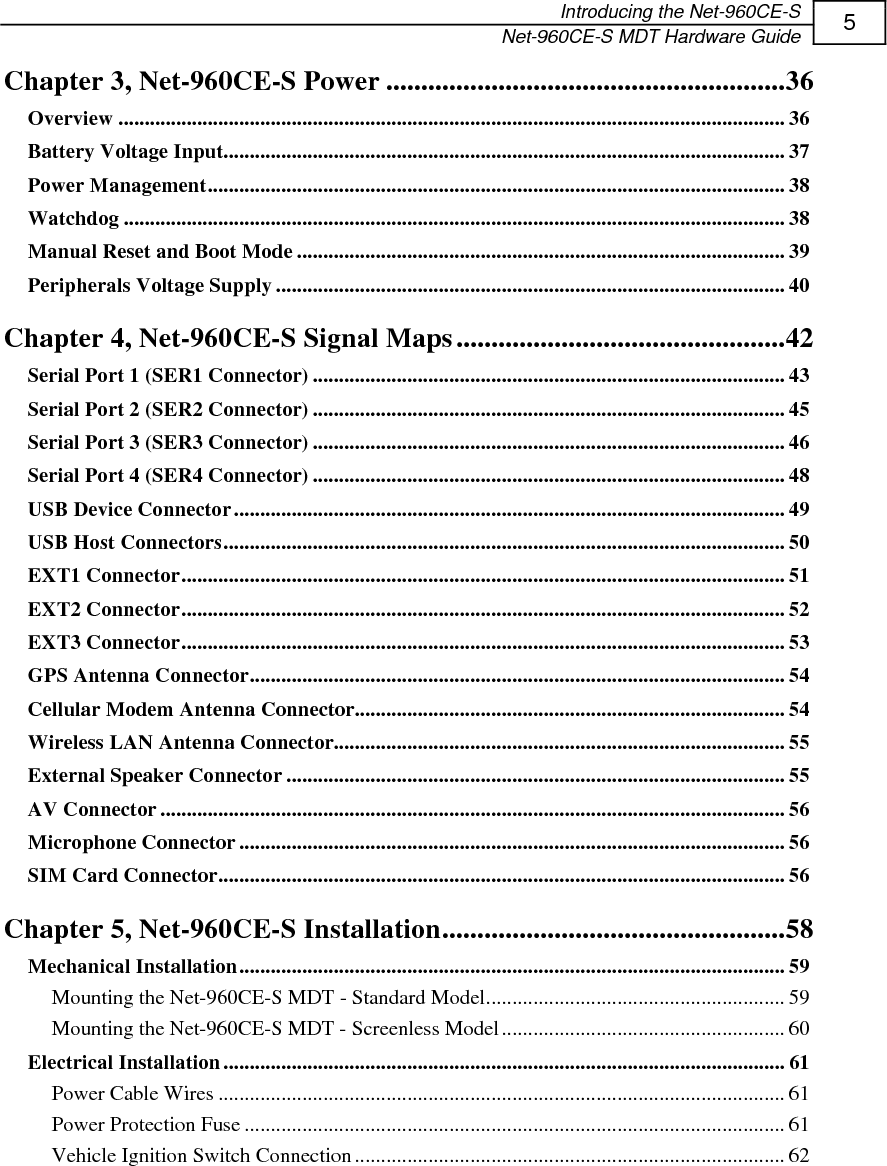Net-960CE-S MDT Platform &ndash; Introduction Net-960CE-S MDT Hardware Guide  6 Appendix A, Net-960CE-S Certifications......................................... 64