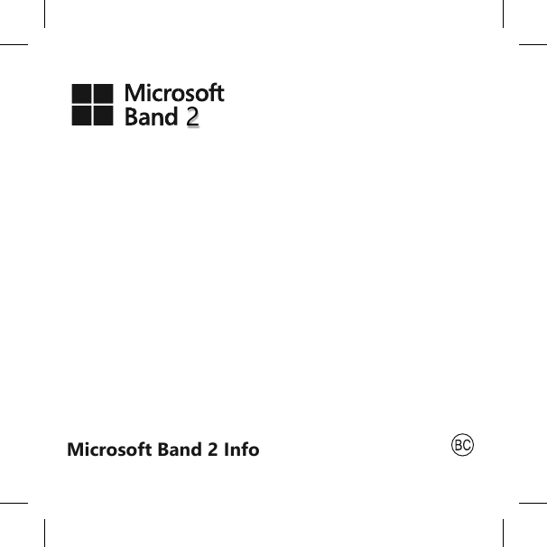                   Microsoft Band 2 Info                                       2 