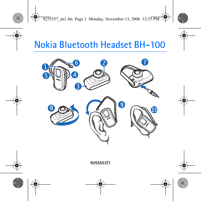 Nokia Bluetooth Headset BH-1009255557/16781099255557_en1.fm  Page 1  Monday, November 13, 2006  12:55 PM