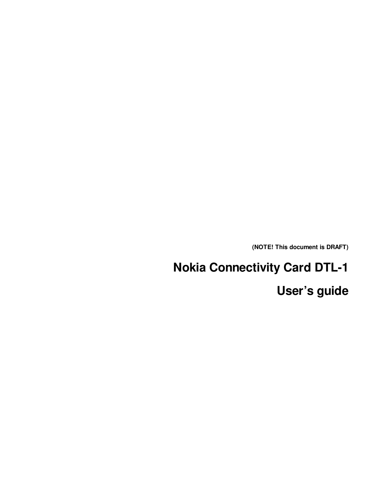 (NOTE! This document is DRAFT)Nokia Connectivity Card DTL-1User’s guide