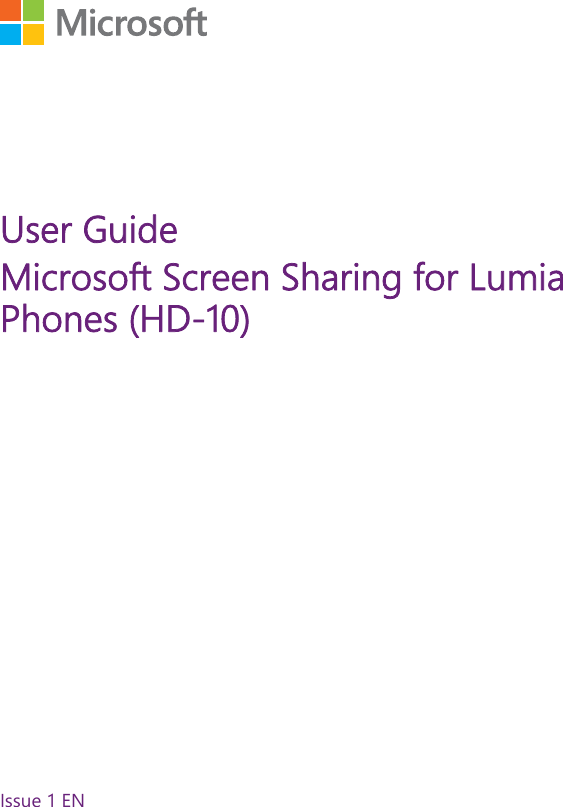 User GuideMicrosoft Screen Sharing for LumiaPhones (HD-10)Issue 1 EN
