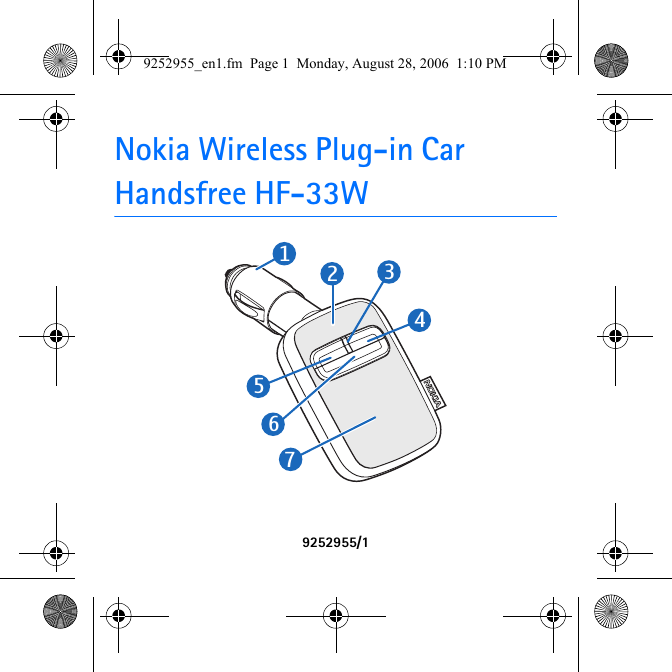 Nokia Wireless Plug-in Car Handsfree HF-33W9252955/112356749252955_en1.fm  Page 1  Monday, August 28, 2006  1:10 PM