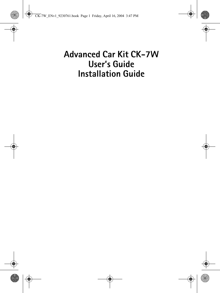 Advanced Car Kit CK-7WUser’s GuideInstallation GuideCK-7W_ENv1_9230761.book  Page 1  Friday, April 16, 2004  3:47 PM