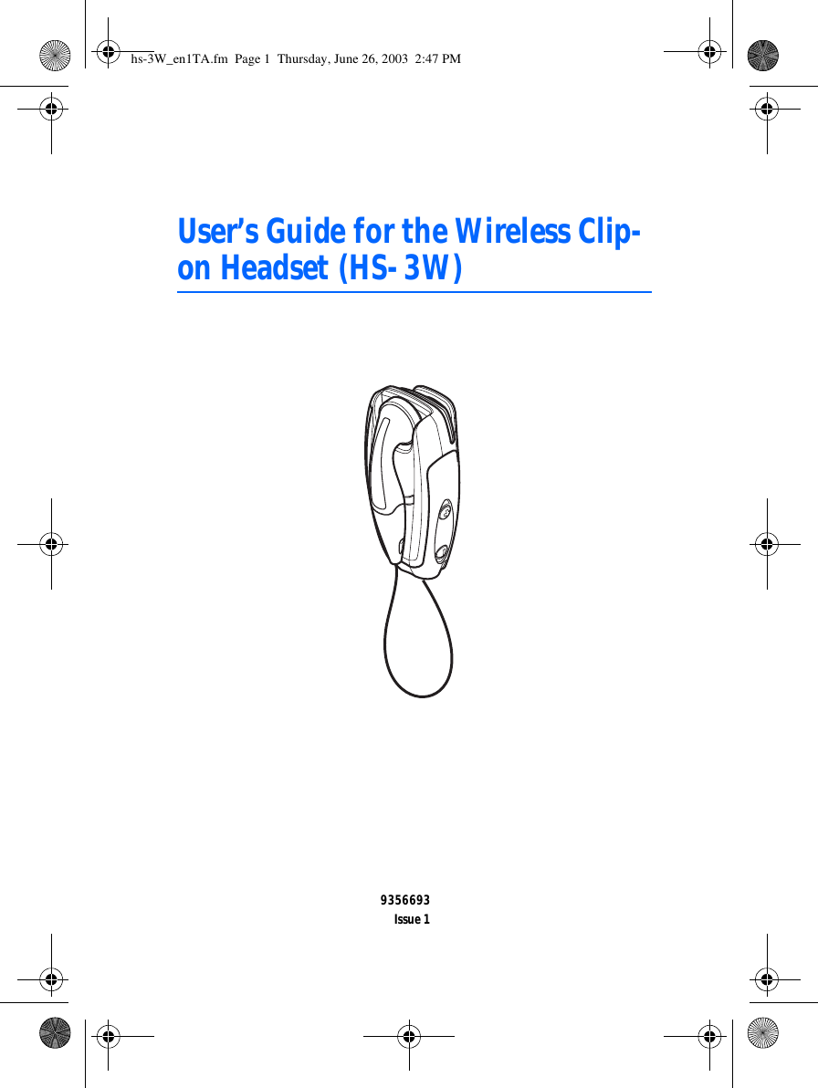 User’s Guide for the Wireless Clip-on Headset (HS-3W)9356693Issue 1hs-3W_en1TA.fm  Page 1  Thursday, June 26, 2003  2:47 PM