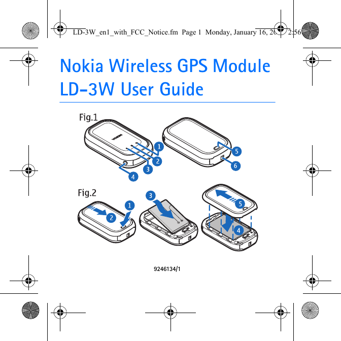 Nokia Wireless GPS Module LD-3W User Guide9246134/1LD-3W_en1_with_FCC_Notice.fm  Page 1  Monday, January 16, 2006  2:56 PM