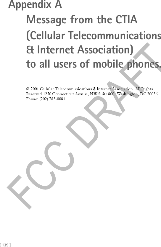 [ 139 ]Appendix A Message from the CTIA(Cellular Telecommunications &amp; Internet Association)  to all users of mobile phones.&amp;