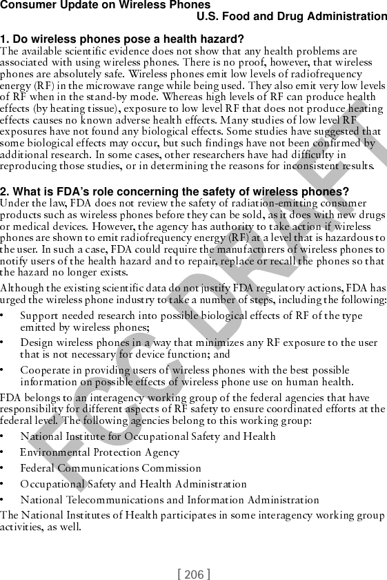 [ 206 ]Consumer Update on Wireless PhonesU.S. Food and Drug Administration1. Do wireless phones pose a health hazard?2. What is FDA’s role concerning the safety of wireless phones?