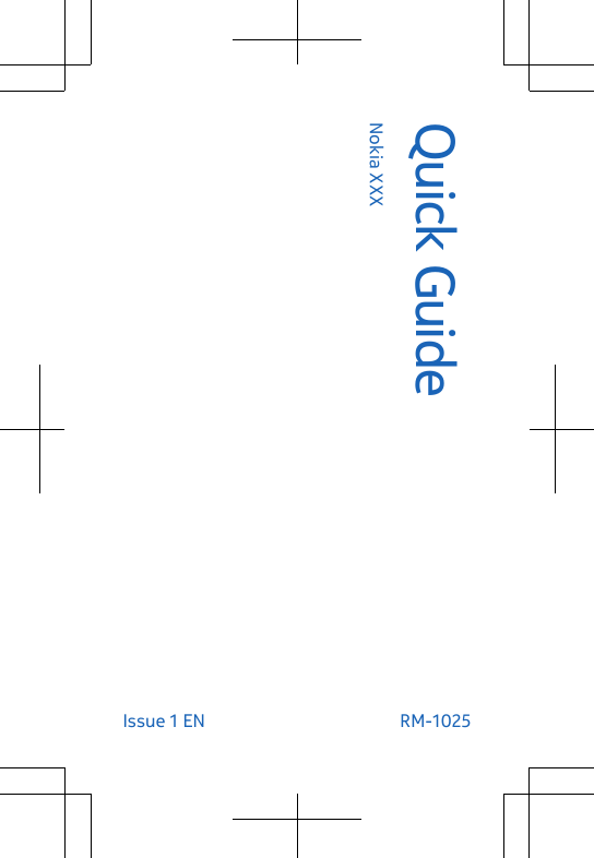 Quick GuideNokia XXXIssue 1 EN  RM-1025