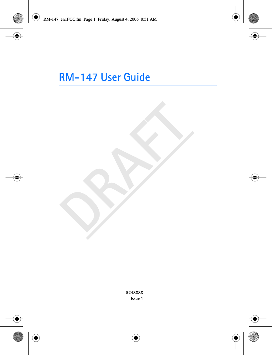 DRAFTRM-147 User Guide 924XXXXIssue 1RM-147_en1FCC.fm  Page 1  Friday, August 4, 2006  8:51 AM