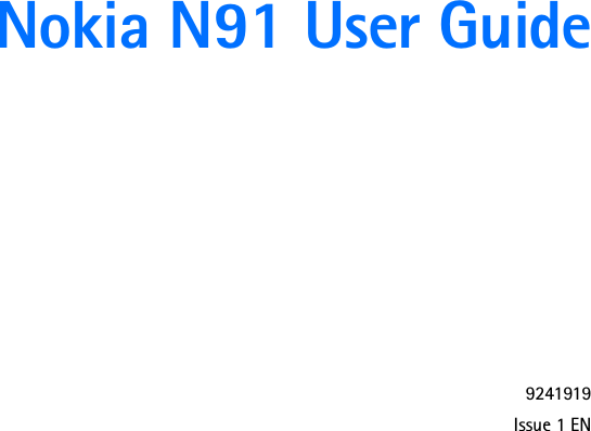 Nokia N91 User Guide9241919Issue 1 EN