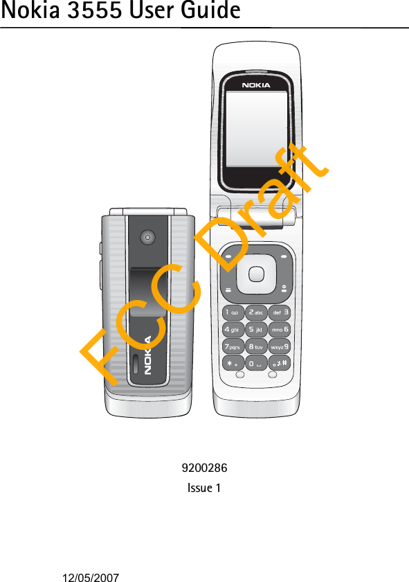Nokia 3555 User Guide9200286Issue 1FCC Draft12/05/2007