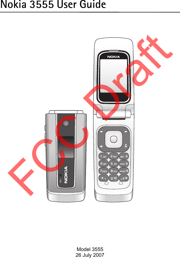 Nokia 3555 User Guide FCC DraftModel 355526 July 2007