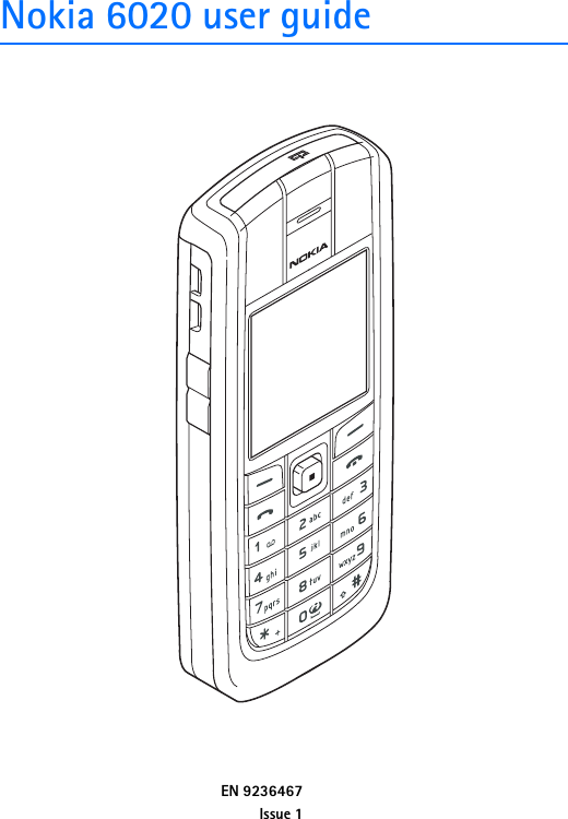 Nokia 6020 user guideEN 9236467Issue 1