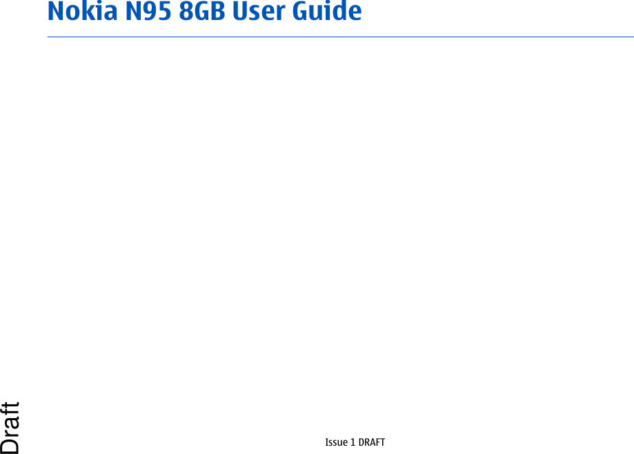 Nokia N95 8GB User GuideIssue 1 DRAFTDraft