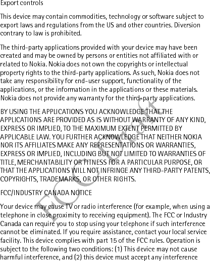 FCC Draftreceived, including interference that may cause undesired operation. Any changes or modifications not expressly approved by Nokia could void the user&apos;s authority to operate this equipment. 9207764/Issue 1
